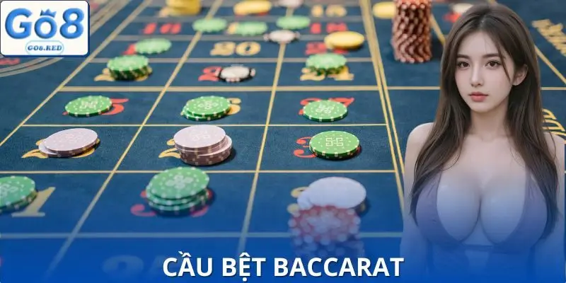 Bí Kíp Soi Cầu Bệt Baccarat - 3 Cách Giúp Bạn Thắng Lớn 2 Bí Kíp Soi Cầu Bệt Baccarat