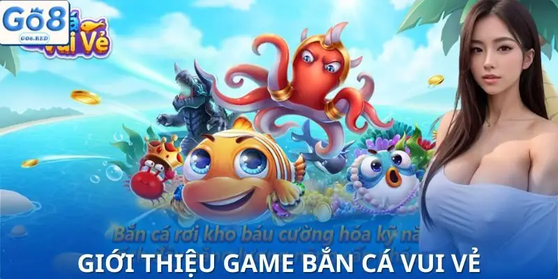 Cách Chơi Bắn Cá Vui Vẻ Để Tăng Gấp Đôi Cơ Hội Thắng 2 Hòa mình vào đại dương đầy màu sắc với Bắn Cá Vui Vẻ