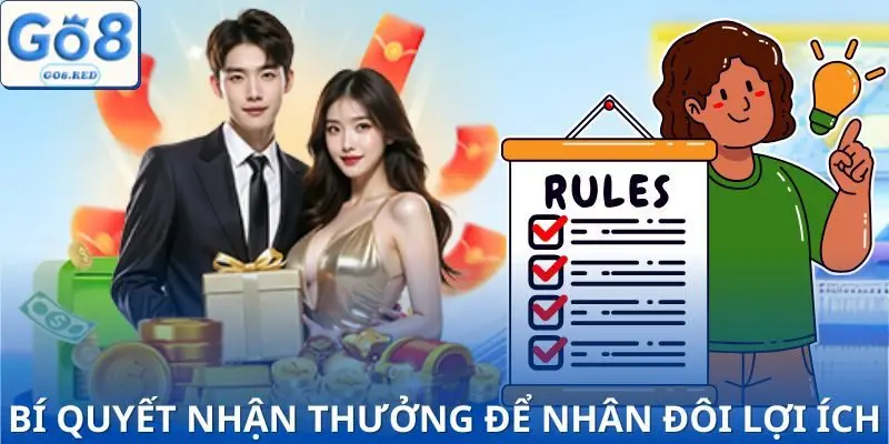 Khuyến Mãi GO8 - Hướng Dẫn Chi Tiết Cách Nhân Đôi Tiền Thưởng 4 Bí quyết dùng ưu đãi để tối ưu lợi nhuận