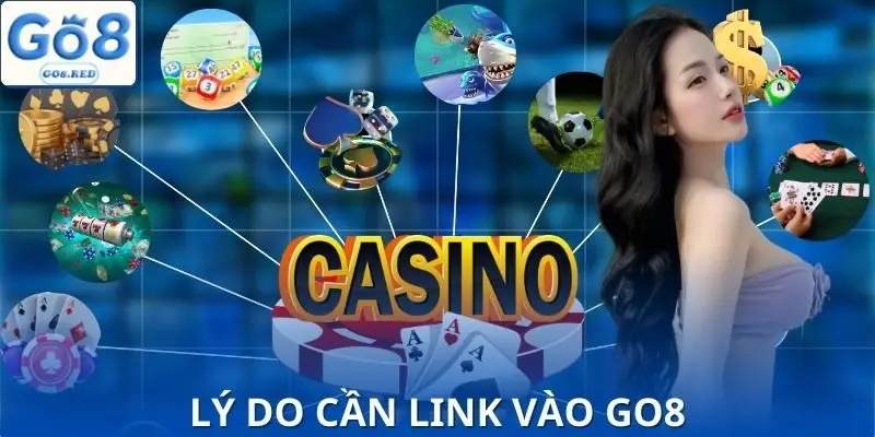 Link Vào GO8 Hôm Nay | Truy Cập An Toàn 100% Nhận 88K Miễn Phí 1 Nguyên nhân cần link vào GO8